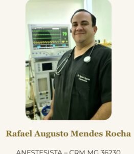 Rafael Augusto Mendes Rocha, anestesista da Fértil Reprodução Humana, CRM MG 36230